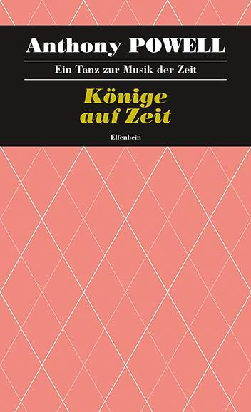 Cover: 9783941184466 | Ein Tanz zur Musik der Zeit / Könige auf Zeit | Anthony Powell | Buch