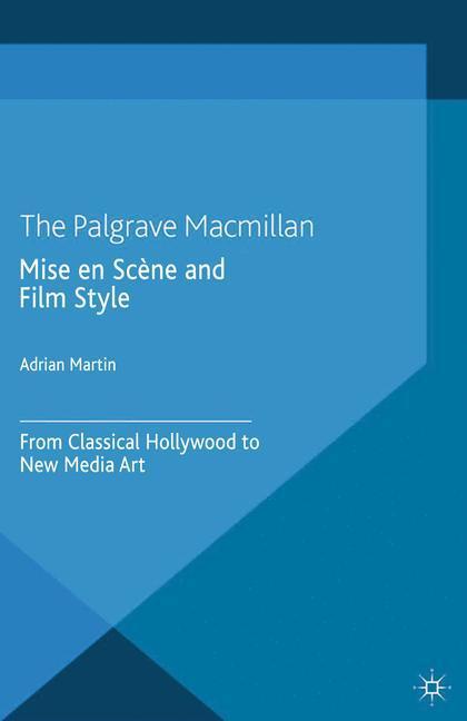Cover: 9781349444175 | Mise en Scène and Film Style | A. Martin | Taschenbuch | Paperback