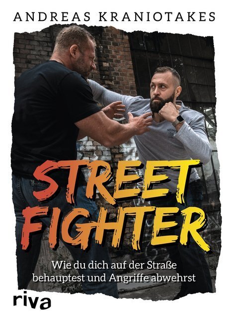Cover: 9783742302700 | Streetfighter | Andreas Kraniotakes | Taschenbuch | 176 S. | Deutsch