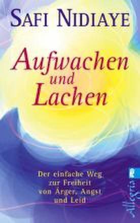 Cover: 9783548743813 | Aufwachen und lachen | Safi Nidiaye | Taschenbuch | 240 S. | Deutsch