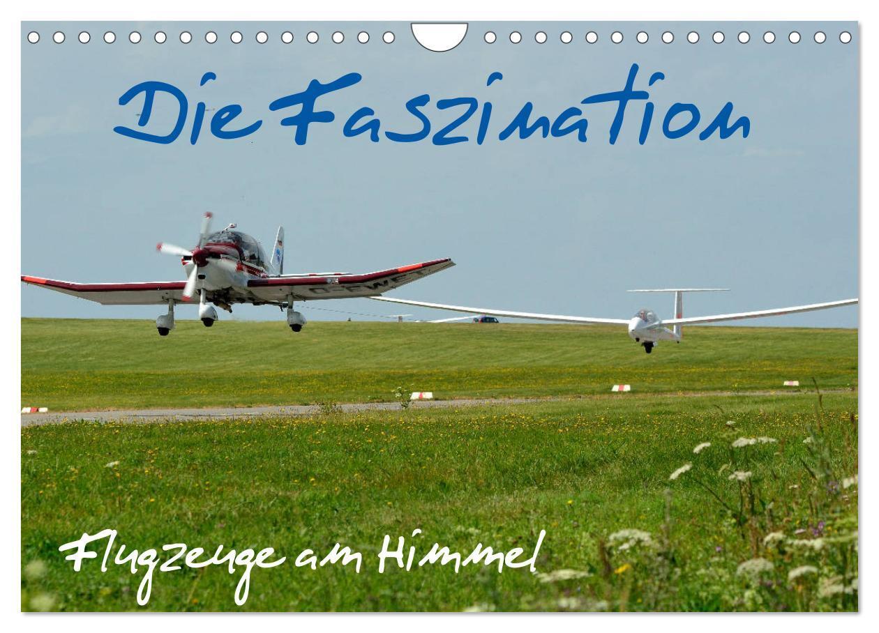 Cover: 9783675458390 | Die Faszination. Flugzeuge am Himmel (Wandkalender 2024 DIN A4...