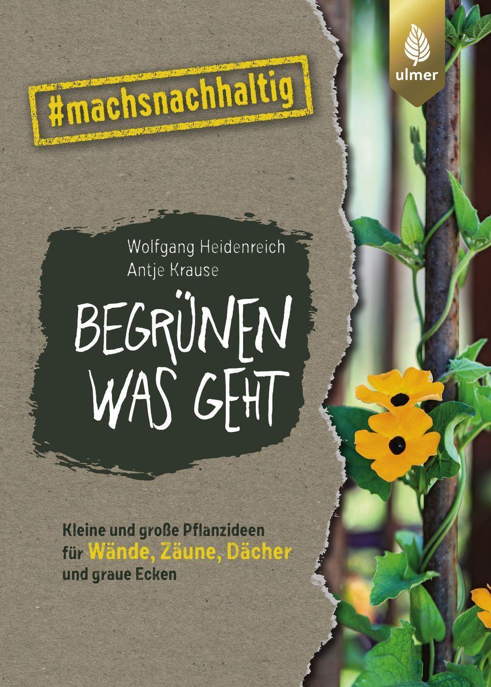 Cover: 9783818612252 | Begrünen was geht | Wolfgang Heidenreich (u. a.) | Taschenbuch | 2022