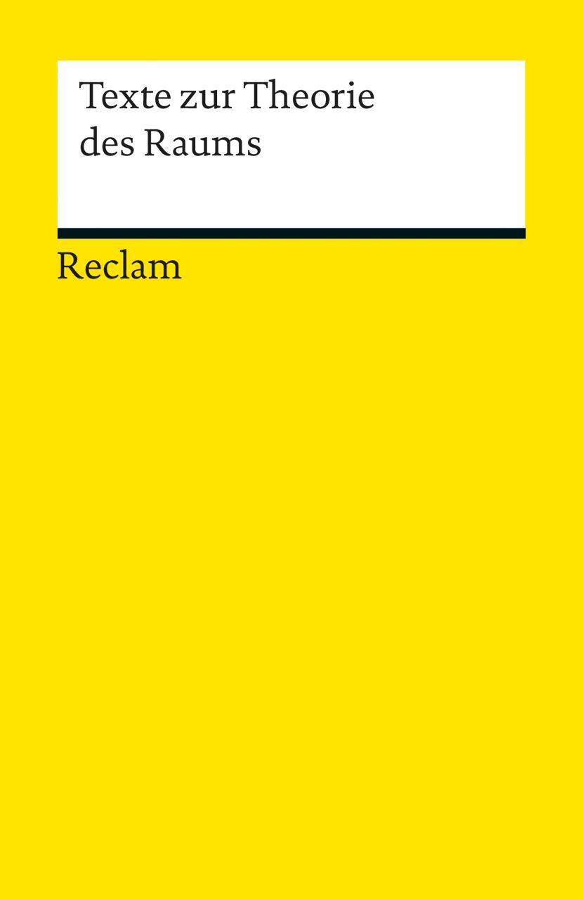 Cover: 9783150189535 | Texte zur Theorie des Raums | Stephan Günzel | Taschenbuch | Deutsch