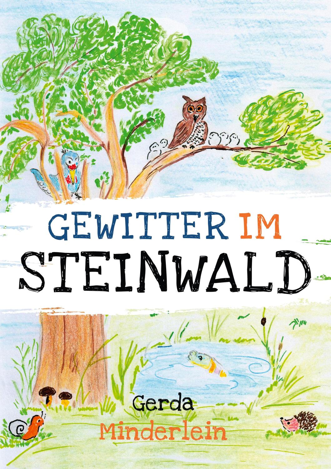 Cover: 9783750441934 | Gewitter im Steinwald und andere Geschichten für Kinder aus Wald...