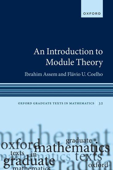 Cover: 9780198904915 | An Introduction to Module Theory | Flavio U. Coelho (u. a.) | Buch