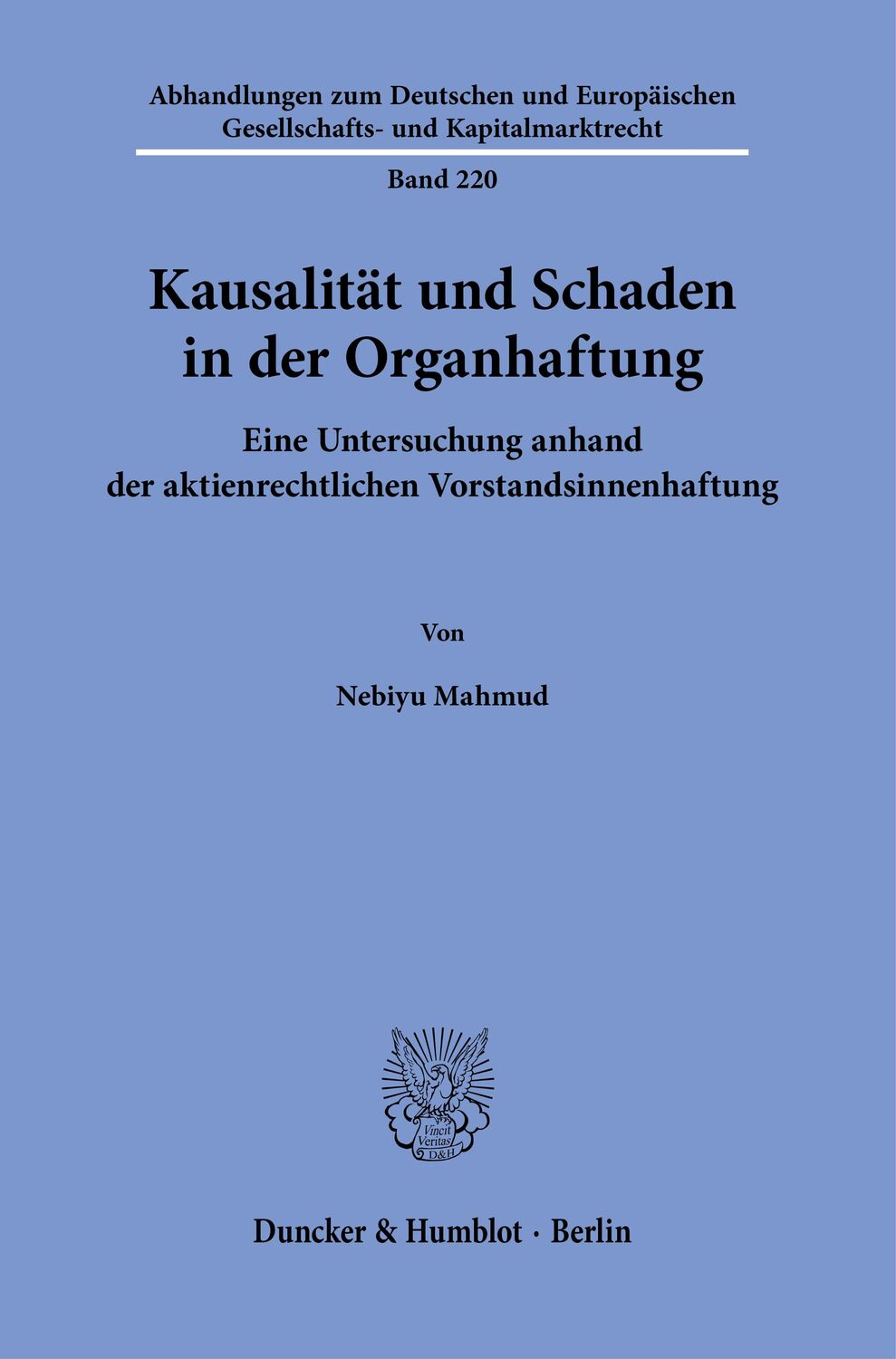 Cover: 9783428188758 | Kausalität und Schaden in der Organhaftung. | Nebiyu Mahmud | Buch