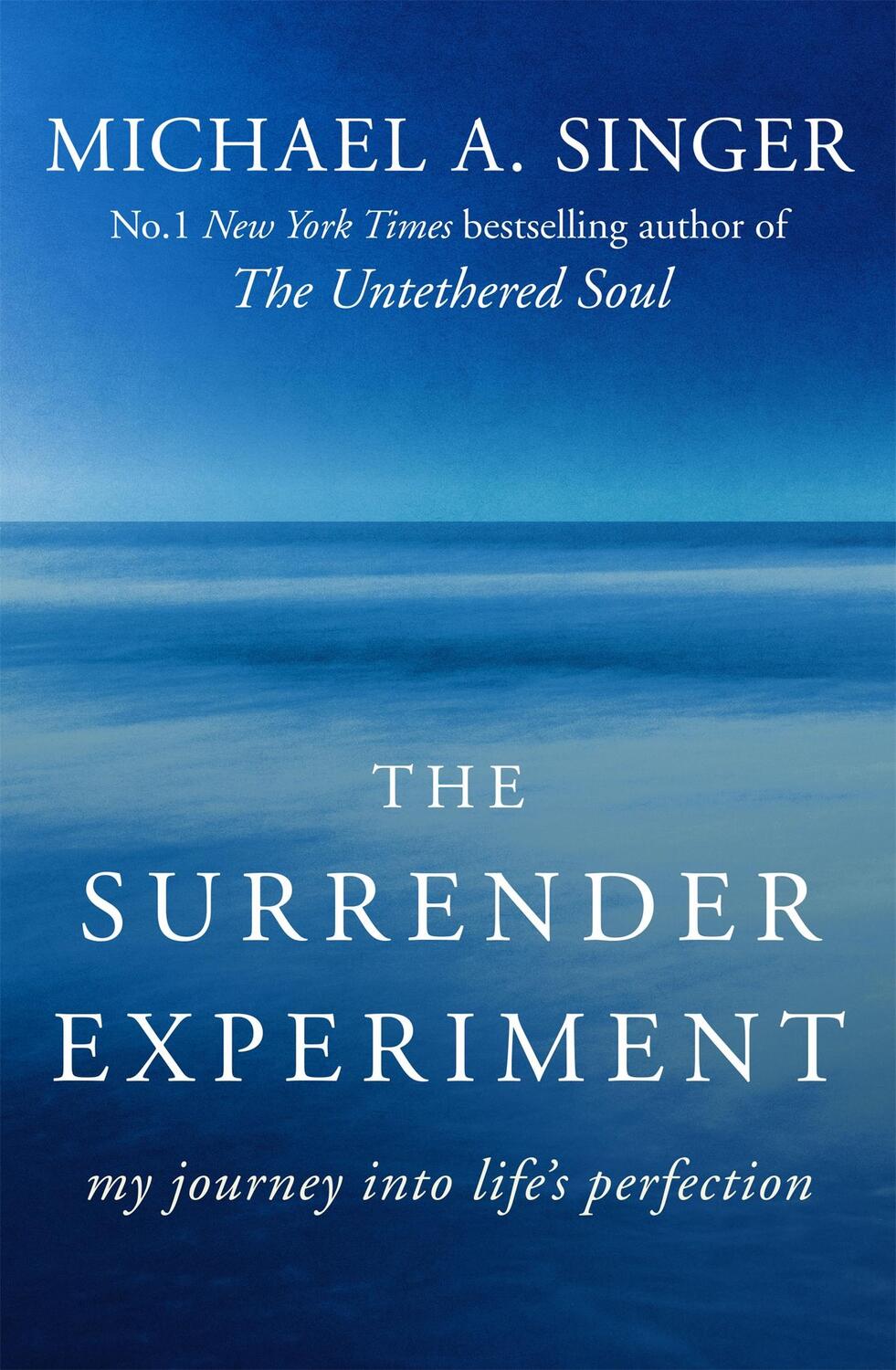 Cover: 9781473621503 | The Surrender Experiment | My Journey into Life's Perfection | Singer