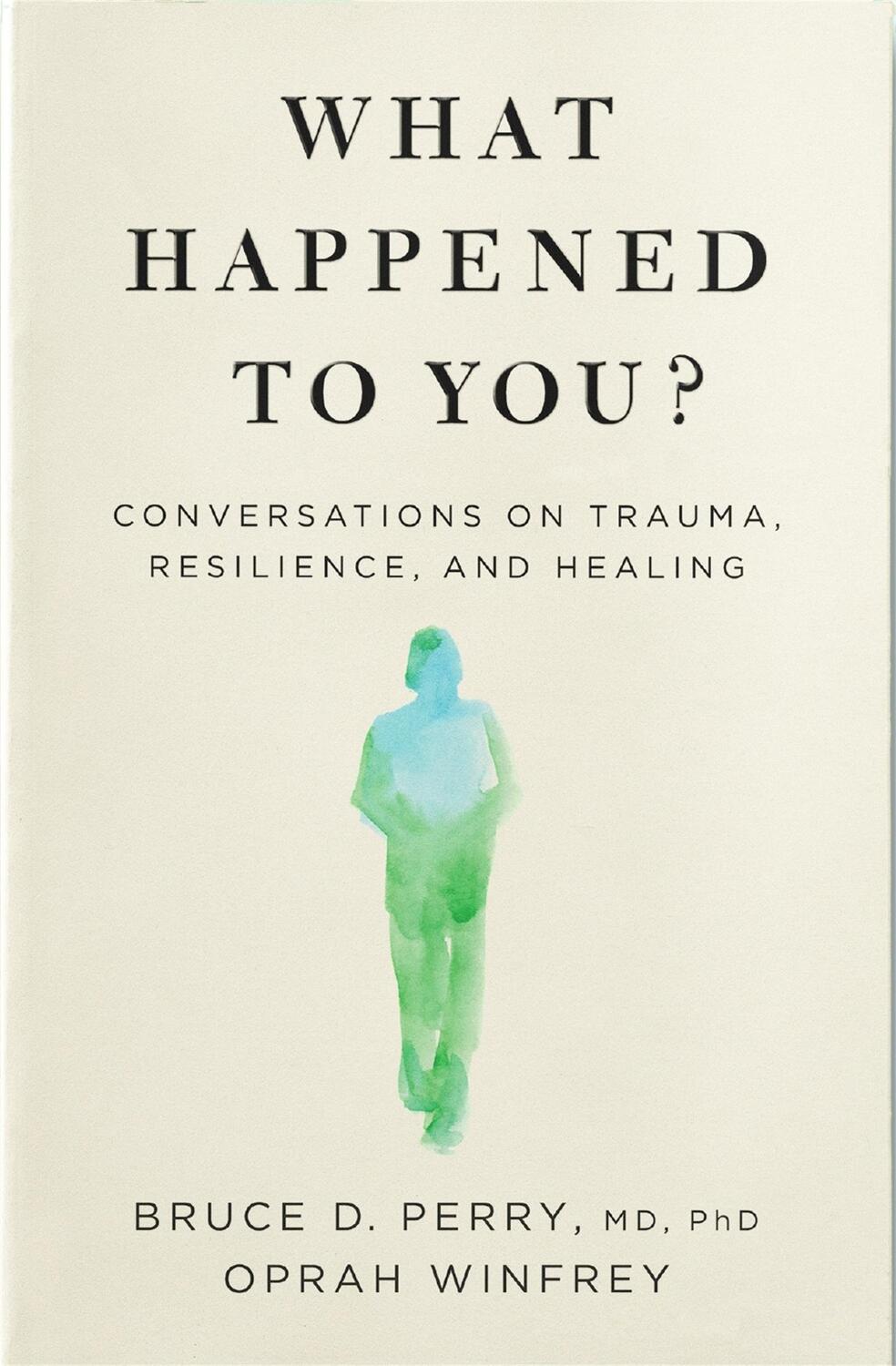 Cover: 9781529068504 | What Happened to You? | Oprah Winfrey (u. a.) | Taschenbuch | Englisch