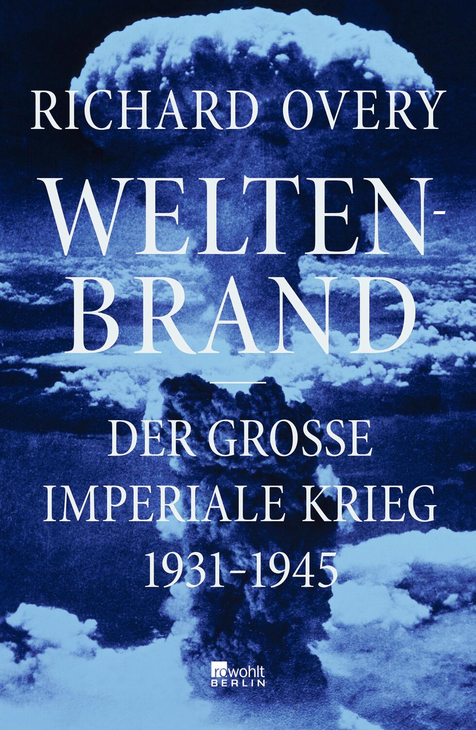 Cover: 9783737101455 | Weltenbrand | Richard Overy | Buch | 1520 S. | Deutsch | 2023