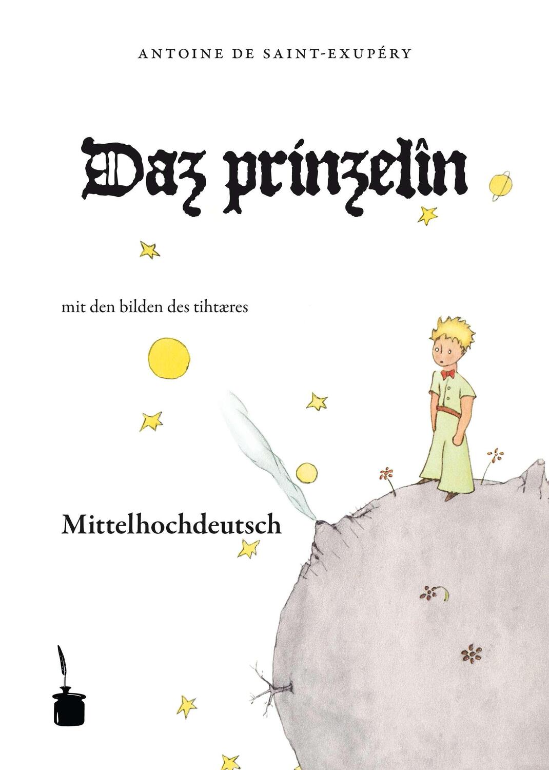 Der kleine Prinz. Le Petit Prince-Mittelhochdeutsch - Saint-Exupéry, Antoine de