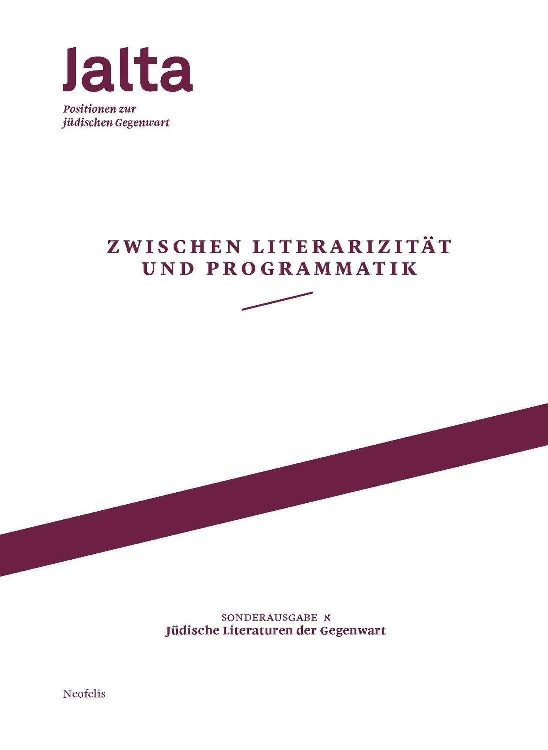 Cover: 9783958082458 | Zwischen Literarizität und Programmatik - Jüdische Literaturen der...