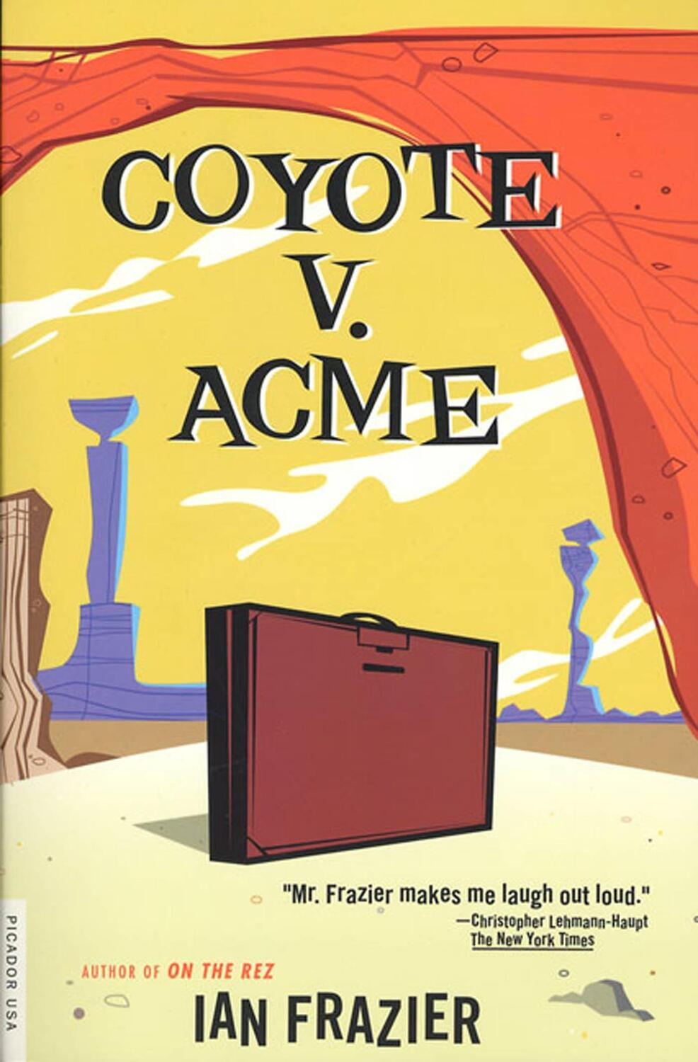 Cover: 9780312420581 | Coyote V. Acme | Ian Frazier | Taschenbuch | Paperback | Englisch