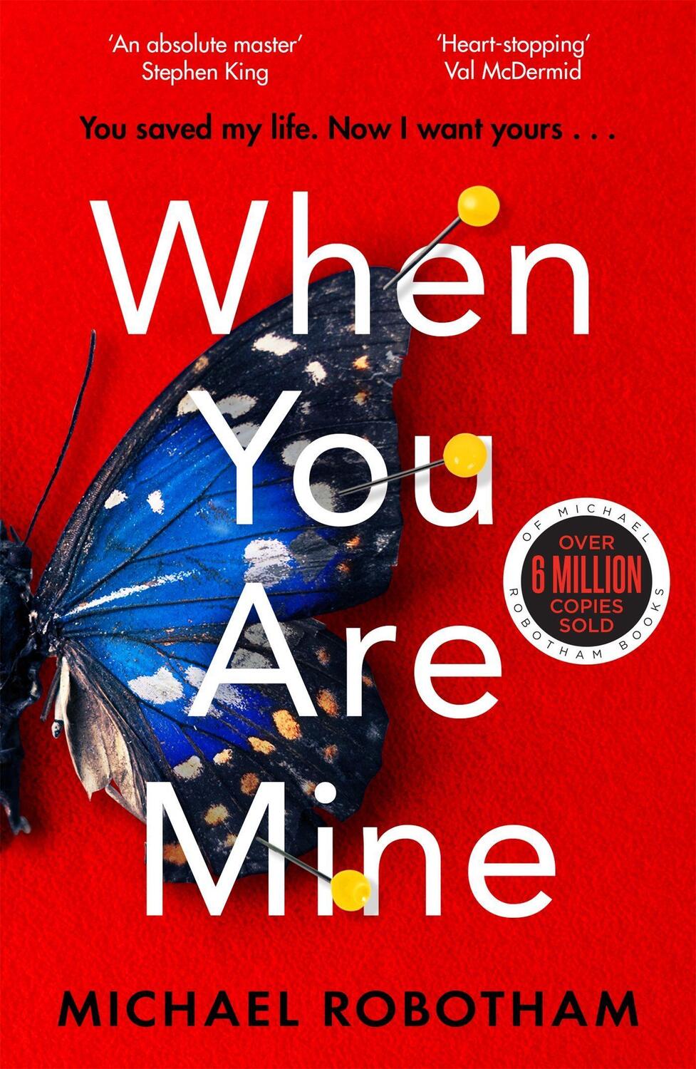 Cover: 9780751581546 | When You Are Mine | Michael Robotham | Taschenbuch | 416 S. | Englisch