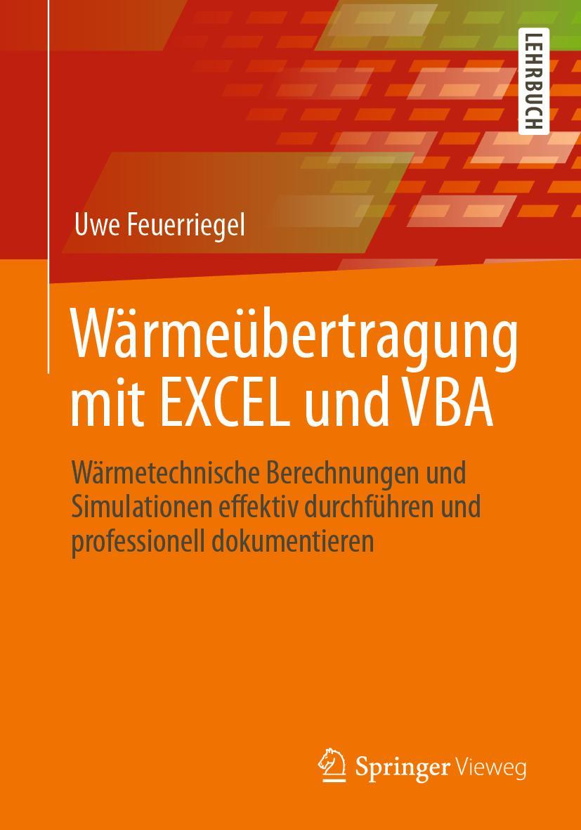 Cover: 9783658359058 | Wärmeübertragung mit EXCEL und VBA | Uwe Feuerriegel | Taschenbuch