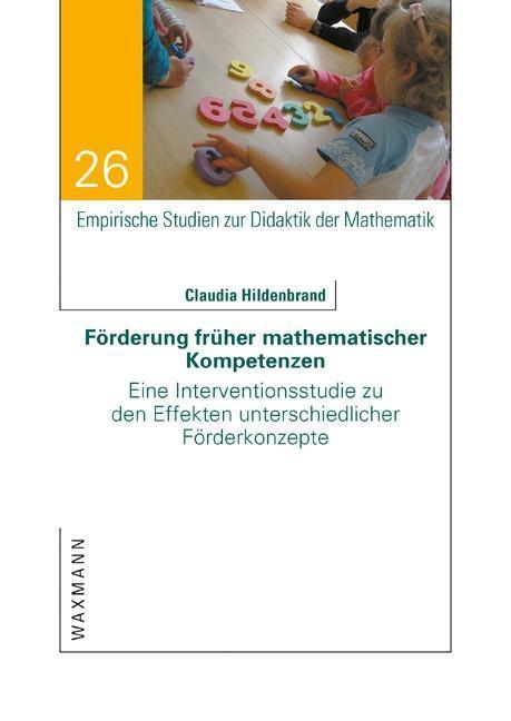 Cover: 9783830934233 | Förderung früher mathematischer Kompetenzen | Claudia Hildenbrand