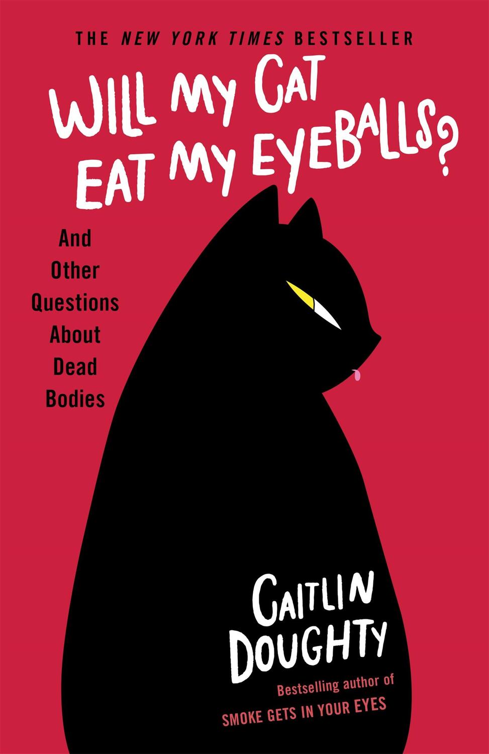 Cover: 9781474613415 | Will My Cat Eat My Eyeballs? | And Other Questions About Dead Bodies