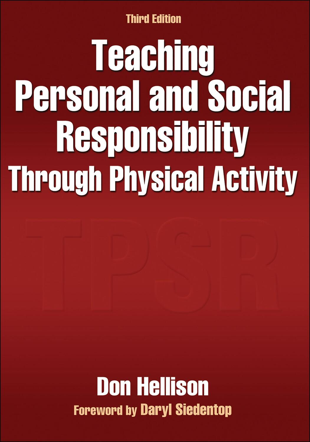 Cover: 9780736094702 | Teaching Personal and Social Responsibility Through Physical Activity