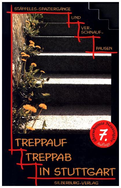 Cover: 9783874072557 | Treppauf, treppab in Stuttgart | Harald Schukraft (u. a.) | Buch