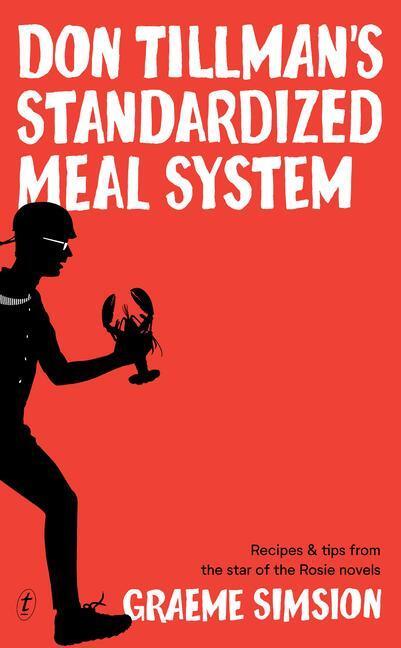 Cover: 9781922268167 | Don Tillman's Standardised Meal System | Graeme Simsion | Buch | 2019