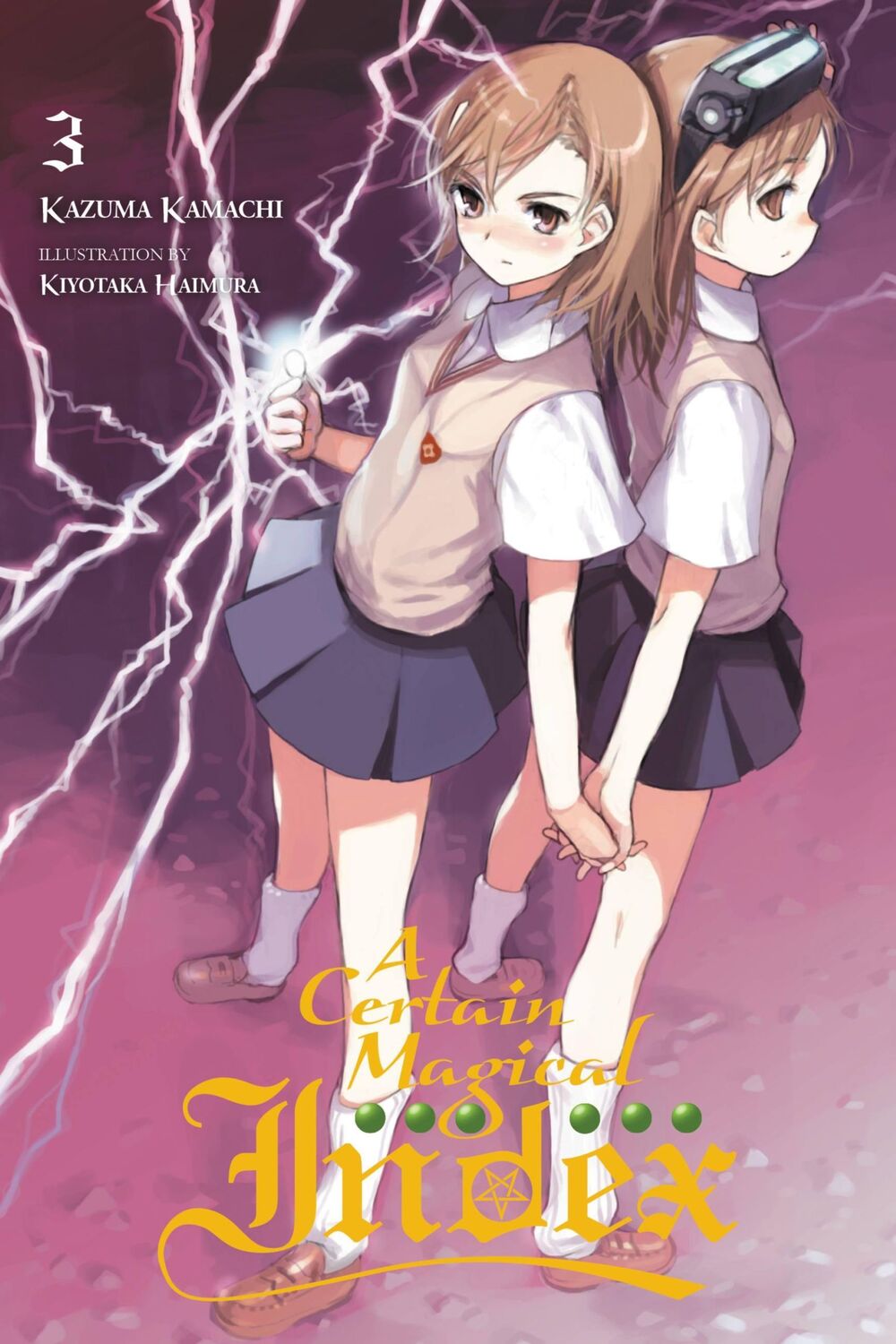 Cover: 9780316340540 | A Certain Magical Index, Vol. 3 (light novel) | Kazuma Kamachi | Buch