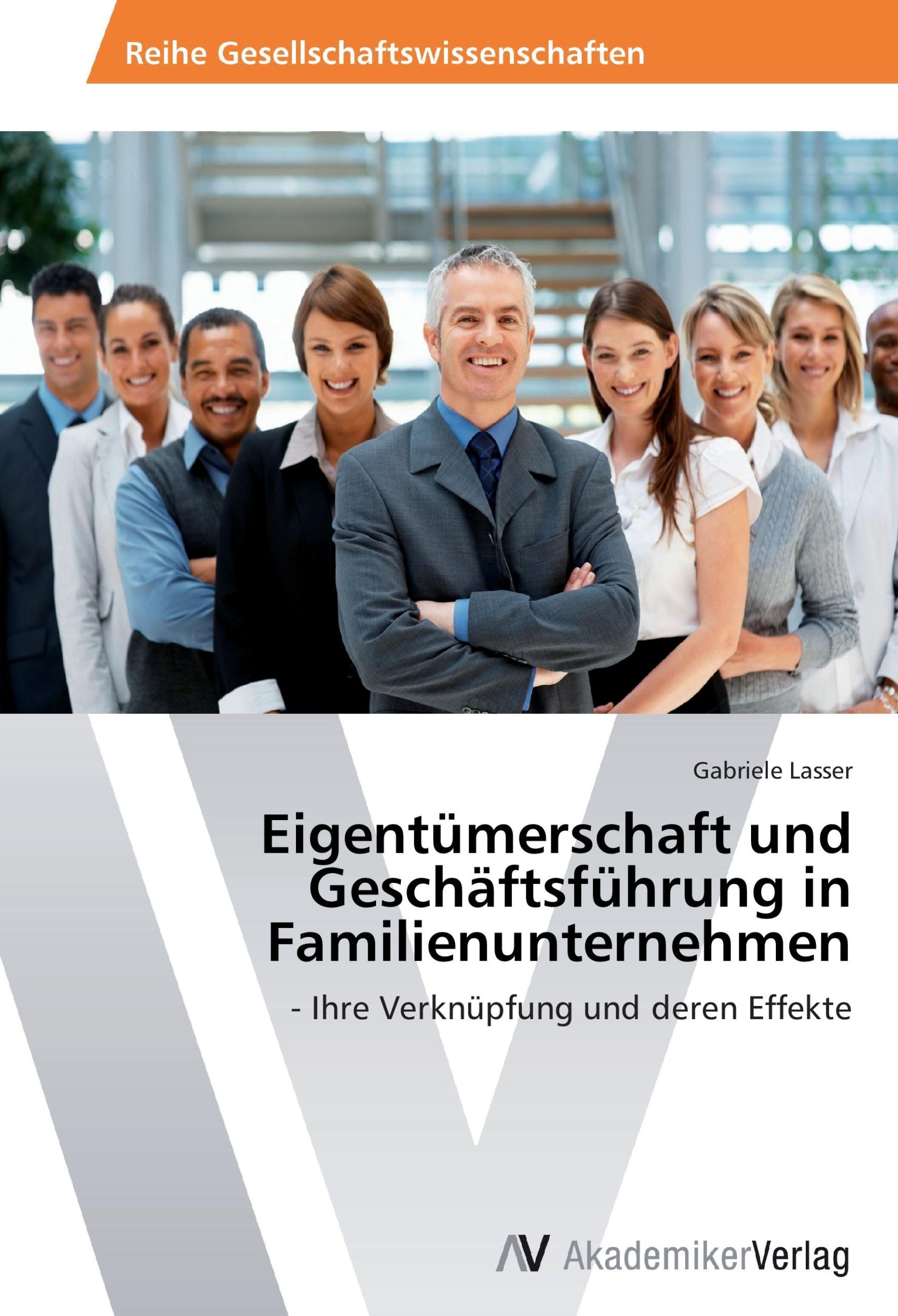 Cover: 9783639389036 | Eigentümerschaft und Geschäftsführung in Familienunternehmen | Lasser