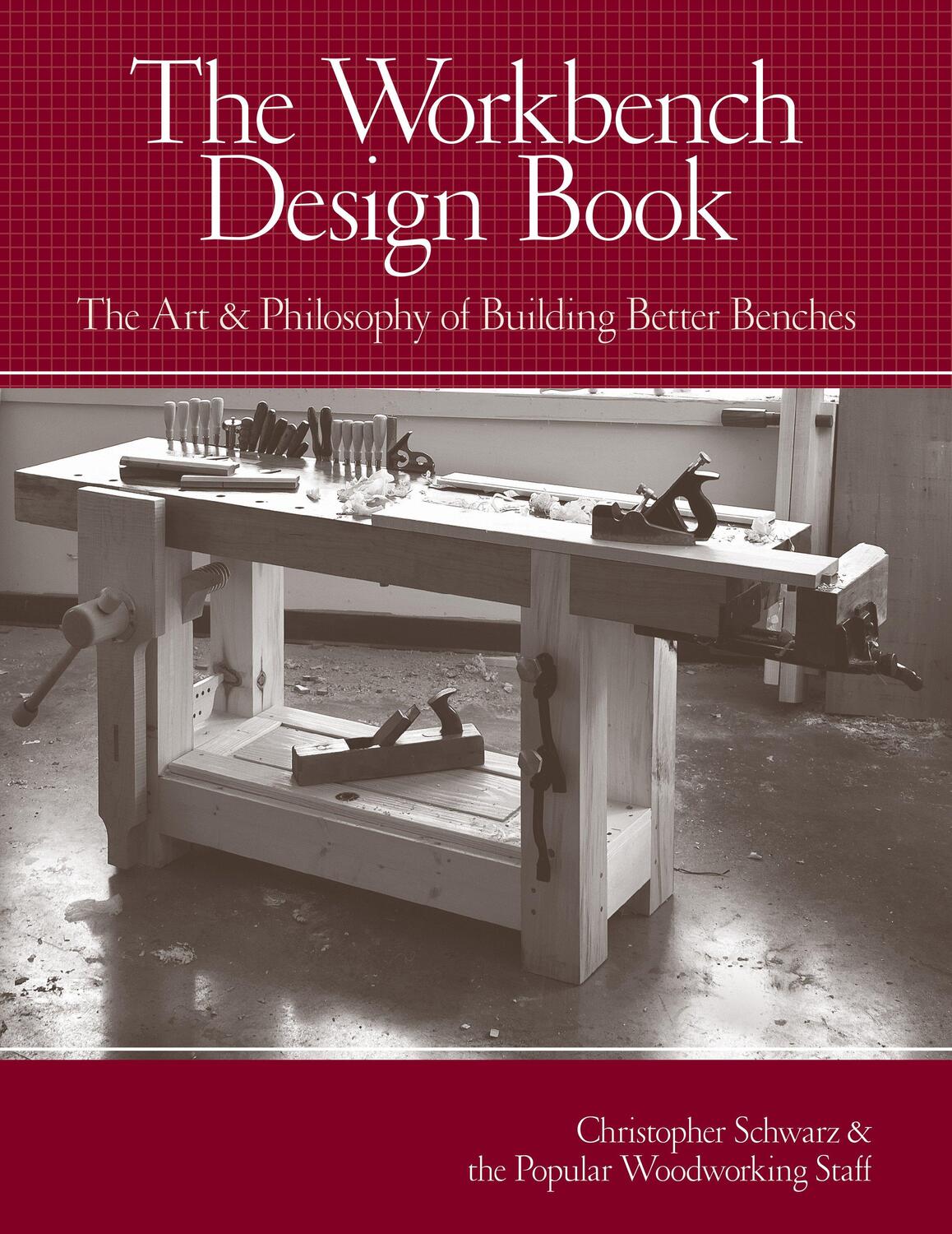 Cover: 9781440310409 | The Workbench Design Book: The Art & Philosophy of Building Better...