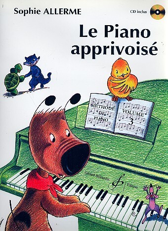 Cover: 9790043067207 | Le piano apprivoisé vol.3 (+CD) | Sophie Allerme Londos | Buch + CD
