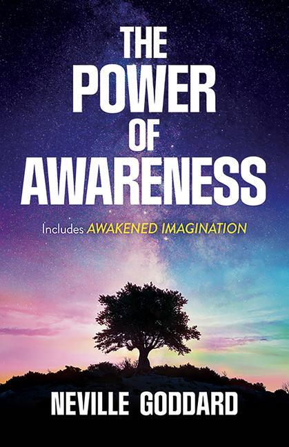 Cover: 9780486836126 | The Power of Awareness | Includes Awakened Imagination | Goddard