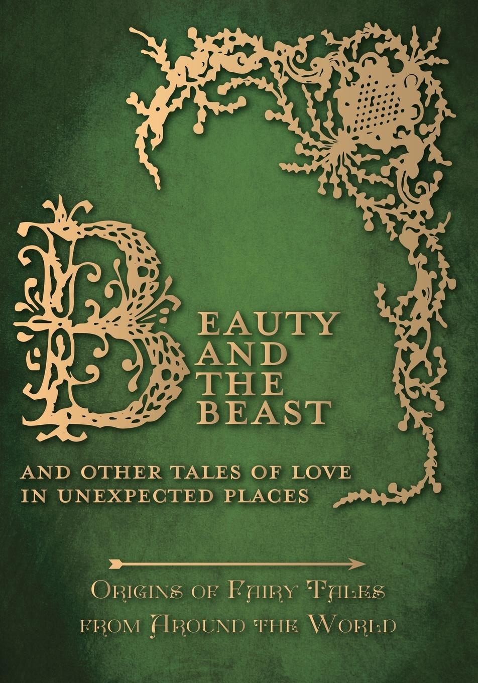Cover: 9781473326323 | Beauty and the Beast - And Other Tales of Love in Unexpected Places...