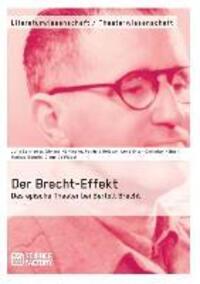 Cover: 9783956870927 | Der Brecht-Effekt. Das epische Theater bei Bertolt Brecht | Buch