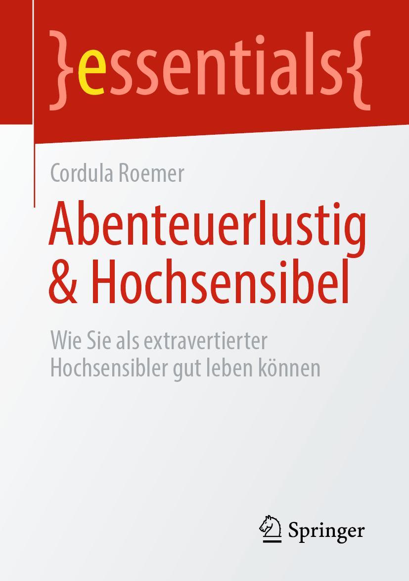 Cover: 9783658350734 | Abenteuerlustig &amp; Hochsensibel | Cordula Roemer | Taschenbuch | xvi