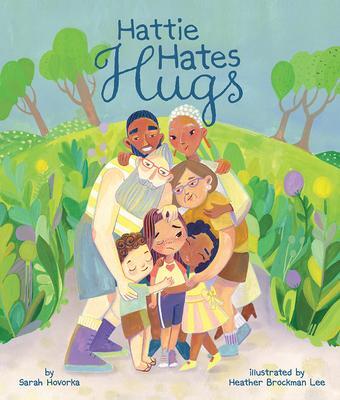 Cover: 9781506480206 | Hattie Hates Hugs | Sarah Hovorka | Buch | Gebunden | Englisch | 2022
