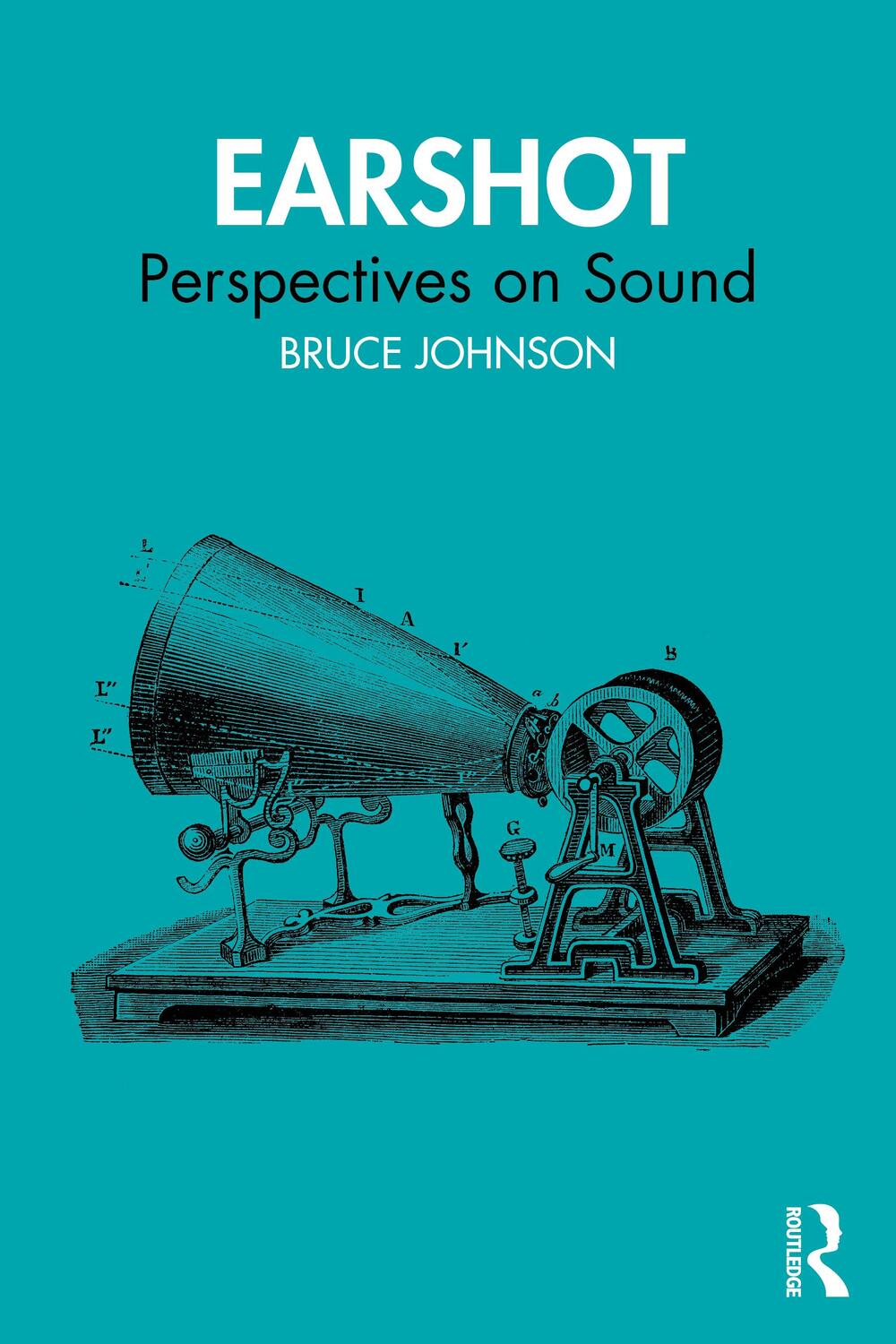 Cover: 9780367487423 | Earshot | Perspectives on Sound | Bruce Johnson | Taschenbuch | 2023