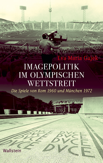Cover: 9783835311961 | Imagepolitik im olympischen Wettstreit | Eva Maria Gajek | Buch | 2013