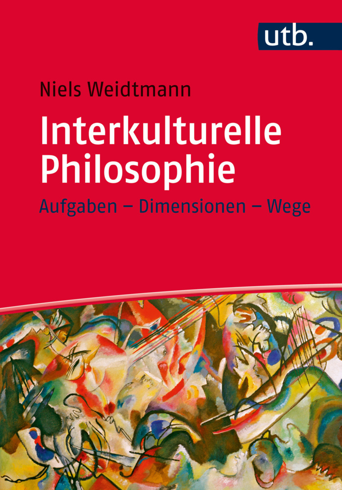 Cover: 9783825236663 | Interkulturelle Philosophie | Aufgaben - Dimensionen - Wege | Buch