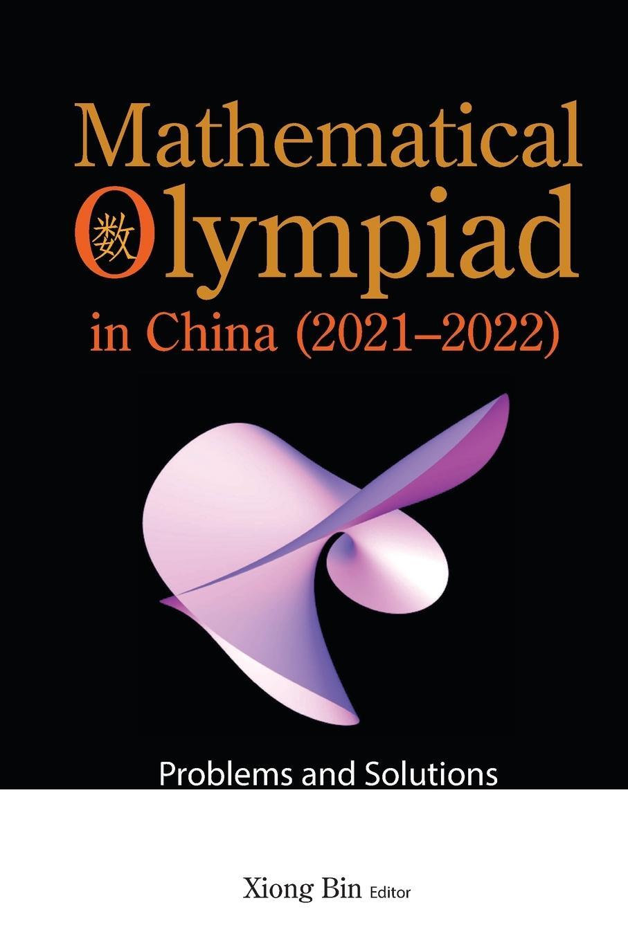 Cover: 9789811284540 | Mathematical Olympiad in China (2021-2022) | Taschenbuch | Paperback