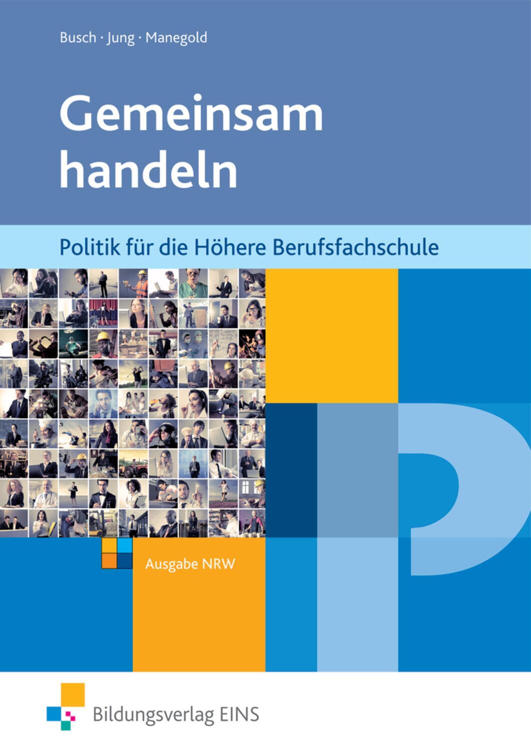 Cover: 9783427603009 | Gemeinsam handeln. Schülerband. Nordrhein-Westfalen | Jung (u. a.)