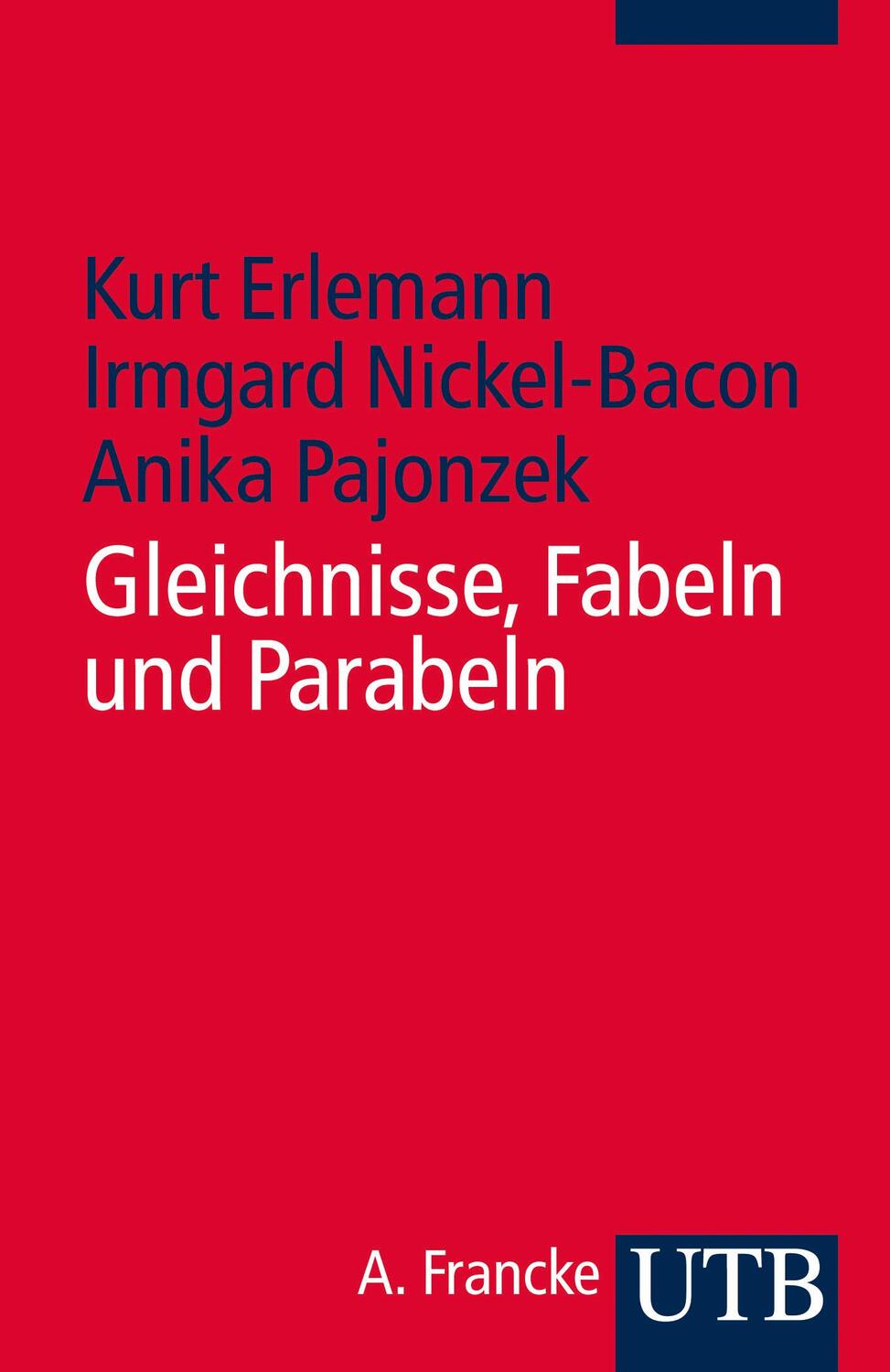 Cover: 9783825241346 | Gleichnisse - Fabeln - Parabeln | Kurt Erlemann (u. a.) | Taschenbuch