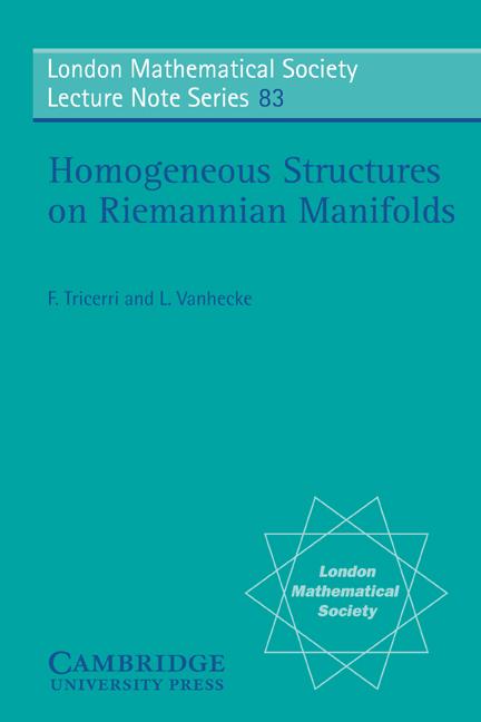 Cover: 9780521274890 | Homogeneous Structures on Riemannian Manifolds | F. Tricerri (u. a.)