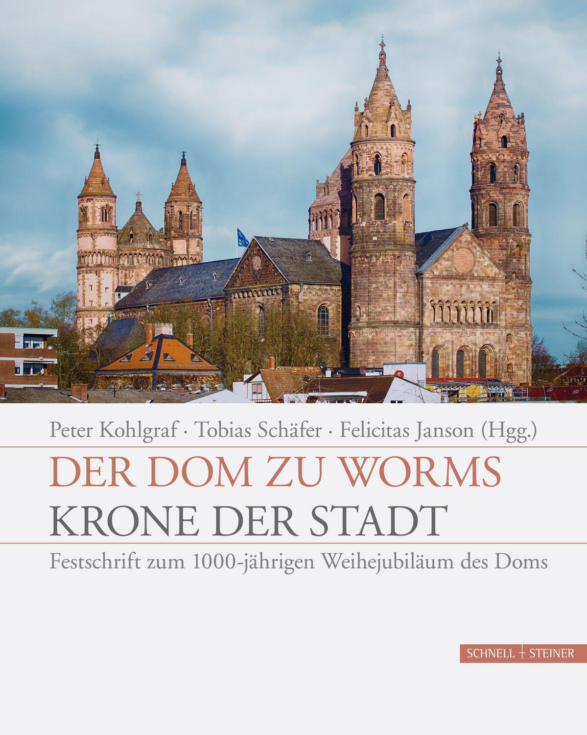 Cover: 9783795431464 | Der Dom zu Worms - Krone der Stadt | Peter Kohlgraf (u. a.) | Buch
