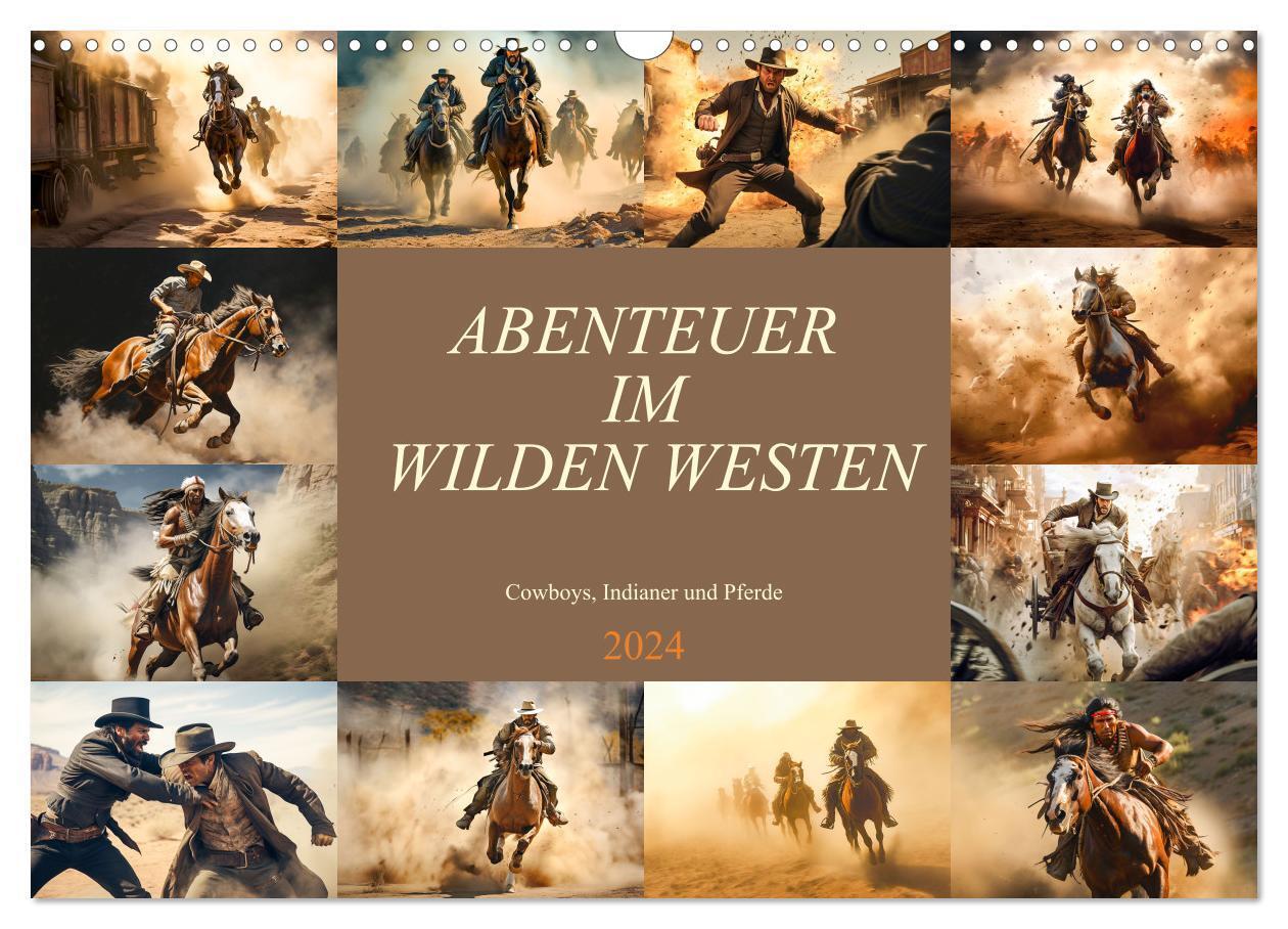 Cover: 9783383674730 | Abenteuer im Wilden Westen (Wandkalender 2024 DIN A3 quer),...