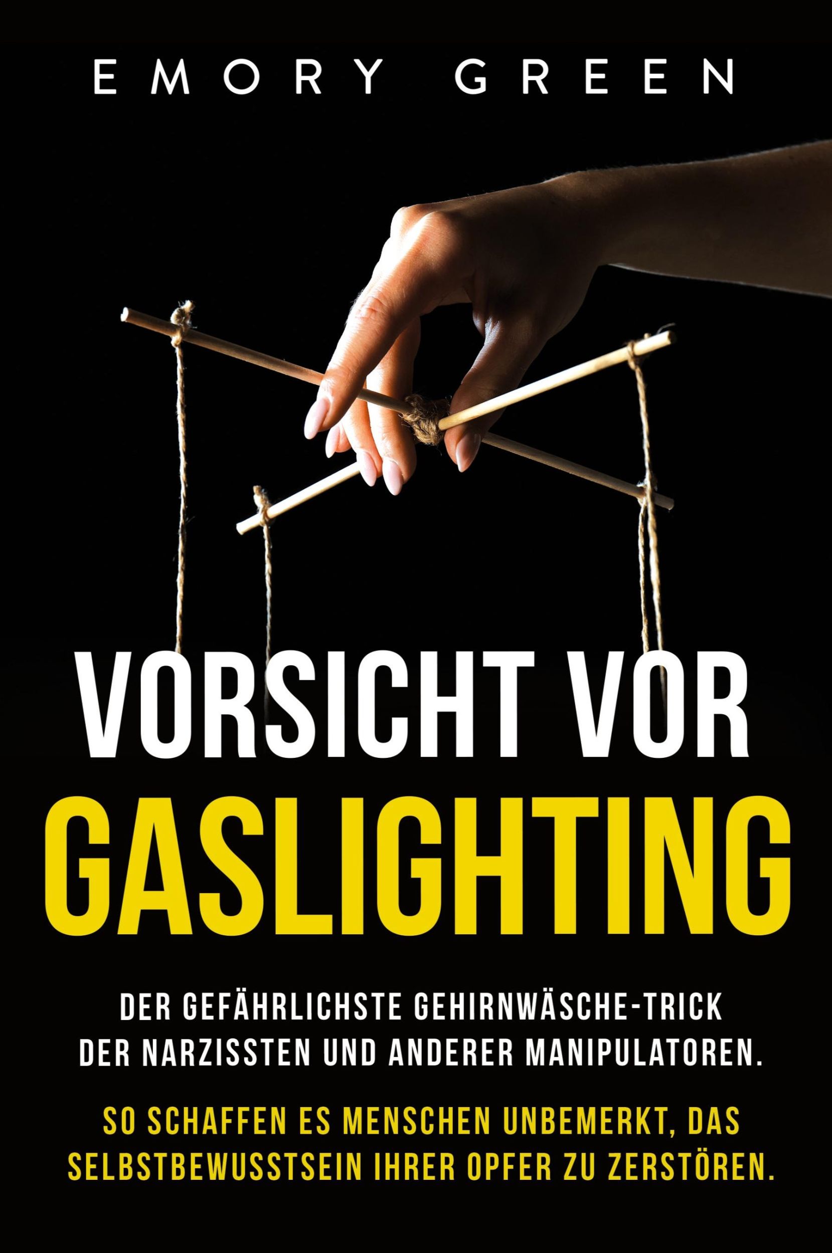 Cover: 9781647801991 | Vorsicht vor Gaslighting | Emory Green | Taschenbuch | 2020