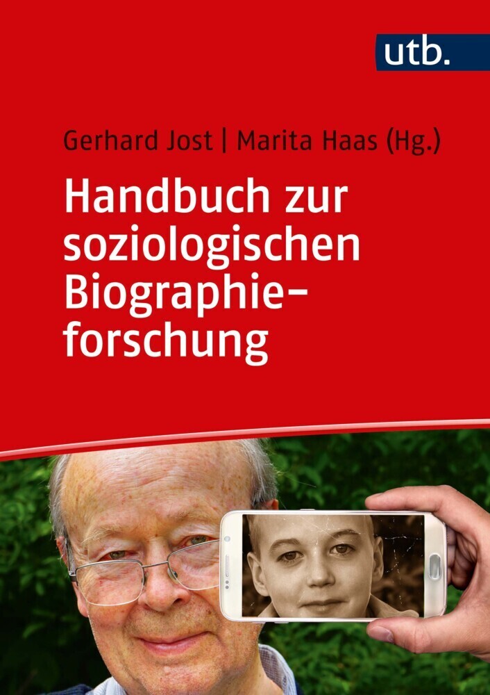 Cover: 9783825251505 | Handbuch zur soziologischen Biographieforschung | Gerhard Jost (u. a.)