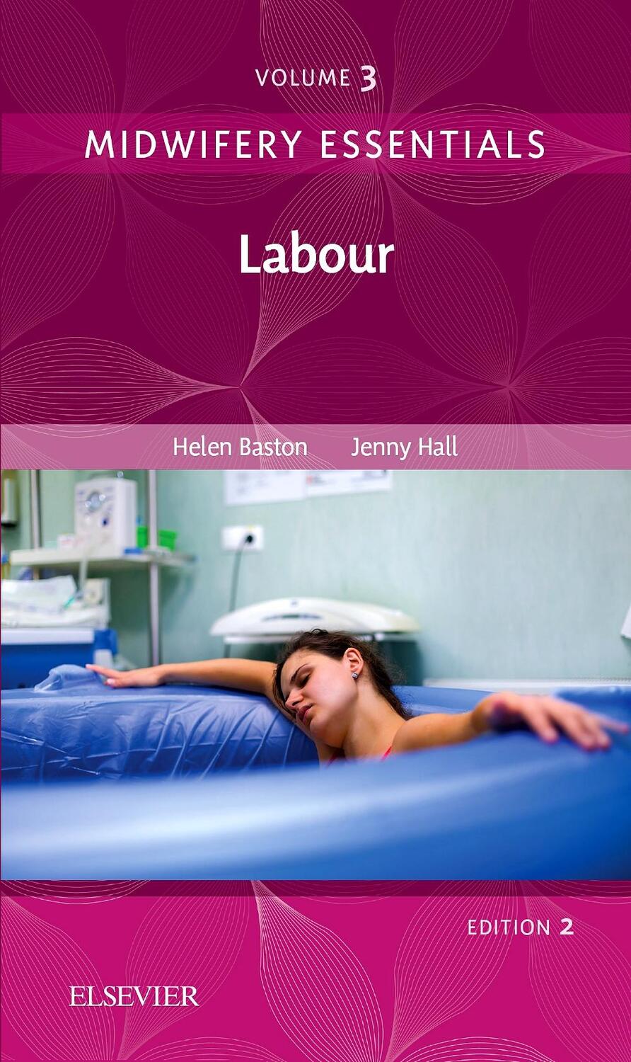 Cover: 9780702070990 | Midwifery Essentials: Labour | Volume 3 | Helen, BA Baston (u. a.)