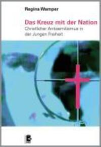 Cover: 9783897717473 | Das Kreuz mit der Nation | Regina Wamper | Taschenbuch | 208 S. | 2008