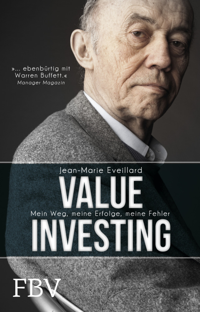 Cover: 9783959720670 | Value Investing | Mein Weg, meine Erfolge, meine Fehler | Eveillard