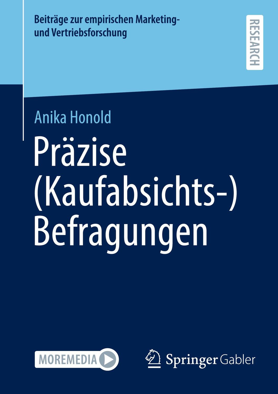 Cover: 9783658425005 | Präzise (Kaufabsichts-)Befragungen | Anika Honold | Taschenbuch | xvii