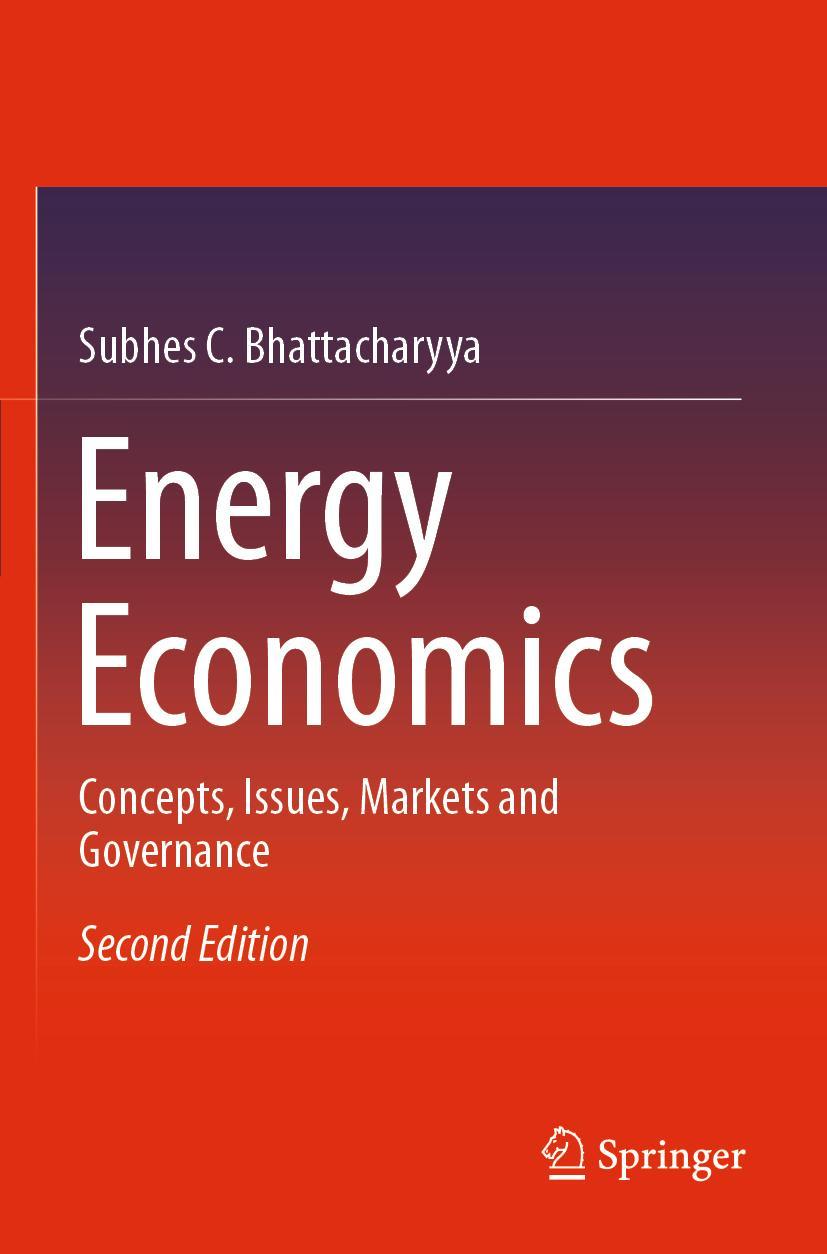 Cover: 9781447174707 | Energy Economics | Concepts, Issues, Markets and Governance | Buch