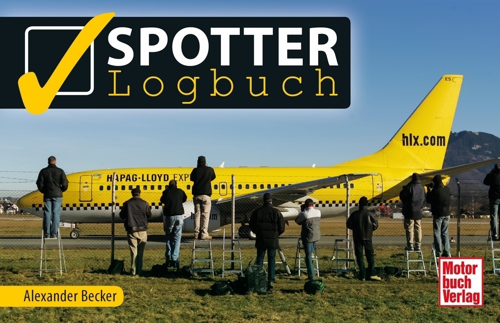 Cover: 9783613040403 | Spotter-Logbuch | Alexander Becker | Taschenbuch | Deutsch | 2018