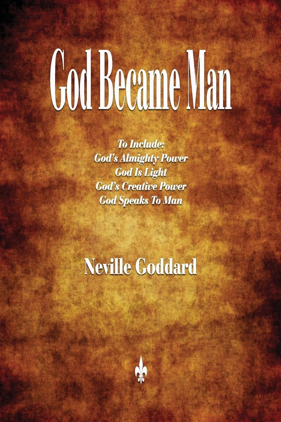Cover: 9781603867672 | God Became Man and Other Essays | Neville Goddard | Taschenbuch | 2018